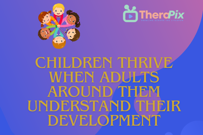 Illustration of diverse children with text highlighting how understanding child development helps them thrive.
